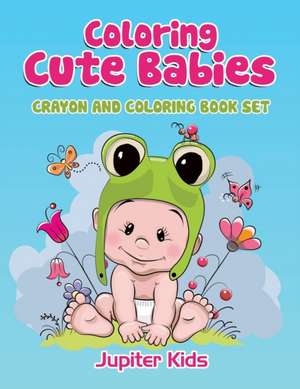 Coloring Cute Babies de Jupiter Kids