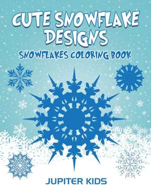 Cute Snowflake Designs de Jupiter Kids