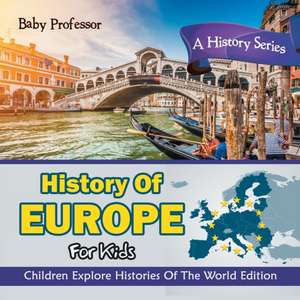 History Of Europe For Kids de Baby