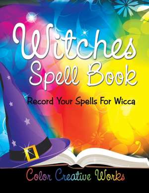 Witches Spell Book de Color Creative Works