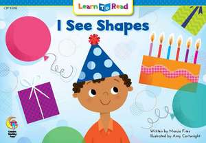 I See Shapes de Marcia Fries