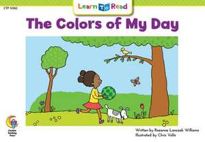 The Colors of My Day de Rozanne Williams