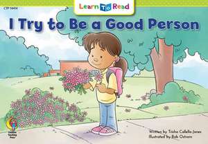 I Try to Be a Good Person de Trisha Callella-Jones