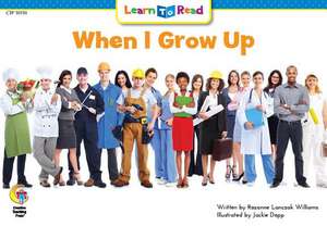 When I Grow Up de Rozanne Williams