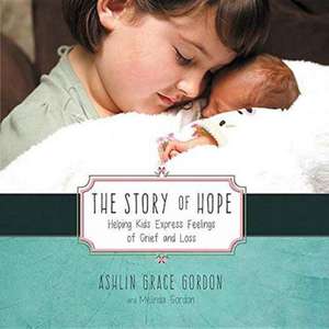 The Story of Hope de Ashlin Grace Gordon