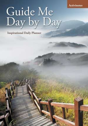 Guide Me Day by Day Inspirational Daily Planner de Activinotes