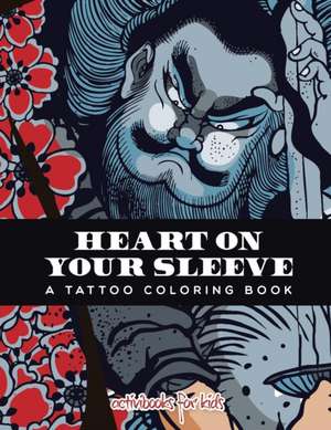 Heart on Your Sleeve de Activibooks For Kids