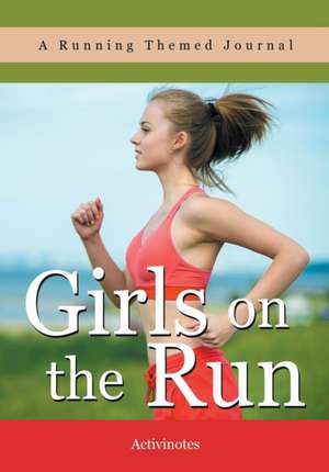 Girls on the Run- A Running Themed Journal de Activinotes