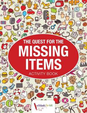 The Quest for the Missing Items de Activibooks For Kids