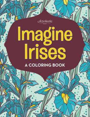 Imagine Irises de Activibooks