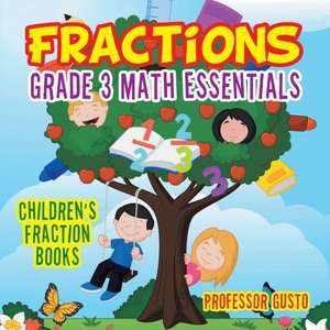 Fractions Grade 3 Math Essentials de Gusto