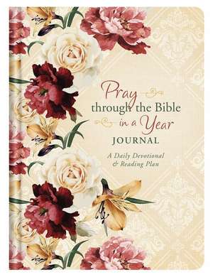 Franklin, D: Pray Through the Bible in a Year Journal