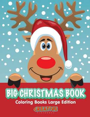 Big Christmas Book Coloring Books Large Edition de Creative Playbooks