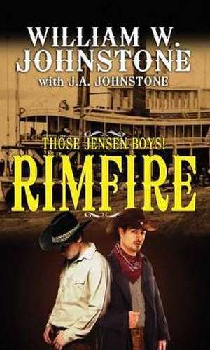 Rimfire de William W. Johnstone