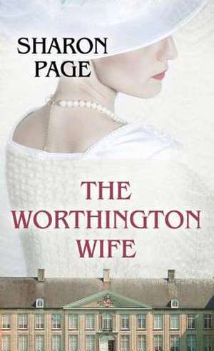 The Worthington Wife de Sharon Page