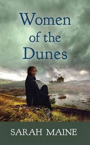 Women of the Dunes de Sarah Maine