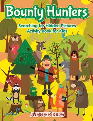 Bounty Hunters de Jupiter Kids