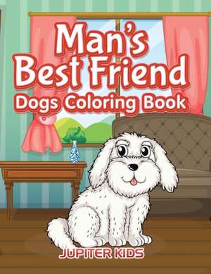 Man?s Best Friend de Jupiter Kids