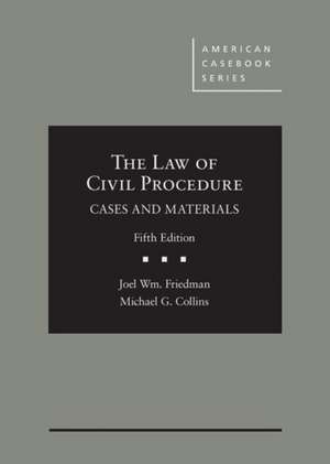 The Law of Civil Procedure de Joel Friedman