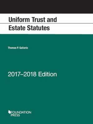 Uniform Trust and Estate Statutes de Thomas Gallanis