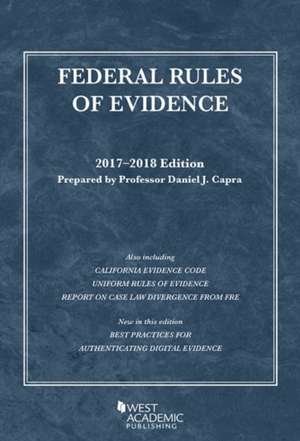 Federal Rules of Evidence, with Faigman Evidence Map de Daniel Capra