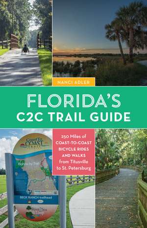 Florida's C2C Trail Guide de Nanci Adler