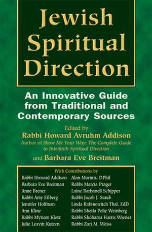 Jewish Spiritual Direction de Howard A. Addison