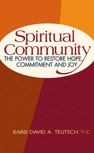 Spiritual Community de David A. Teutsch