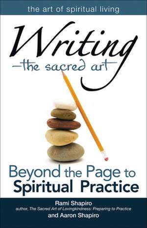 Writing the Sacred Art de Rami Shapiro