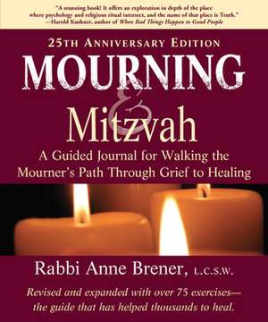 Mourning and Mitzvah de Rabbi AnneMAJCS Brener