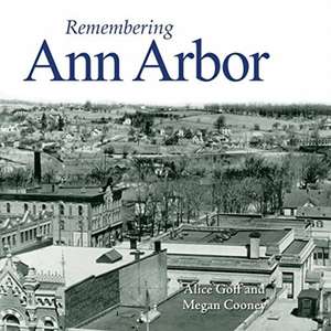 Remembering Ann Arbor