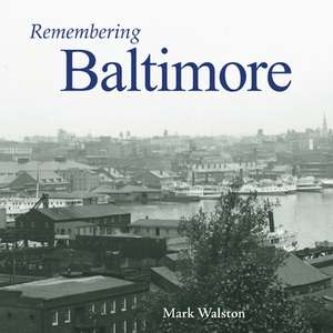 Remembering Baltimore