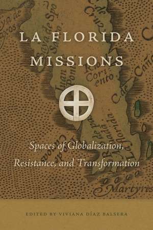 La Florida Missions de Viviana Diaz Balsera