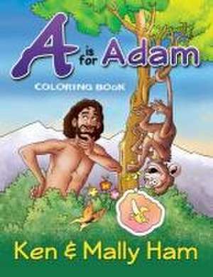 A is for Adam Coloring Book de Ken Ham