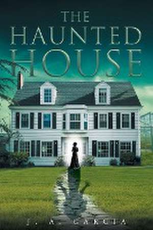 The Haunted House de J. A. Garcia