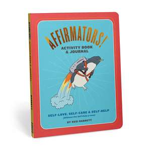 Affirmators! Activity Book & Journal de Suzi Barrett