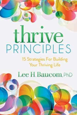 Baucom, L: Thrive Principles