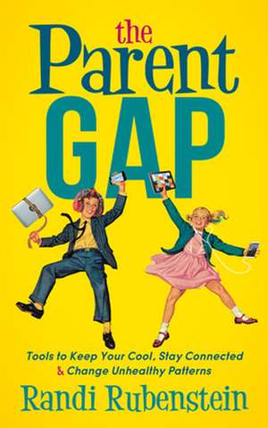 The Parent Gap de Randi Rubenstein