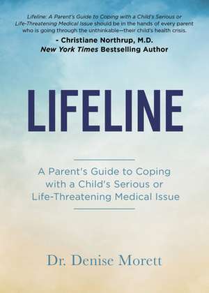 Lifeline de Denise Morett