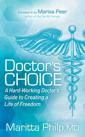 Doctors Choice de Maritta Philp