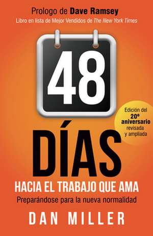 48 Daas Hacia El Trabajo Que AMA (Spanish Edition) de Dan Miller