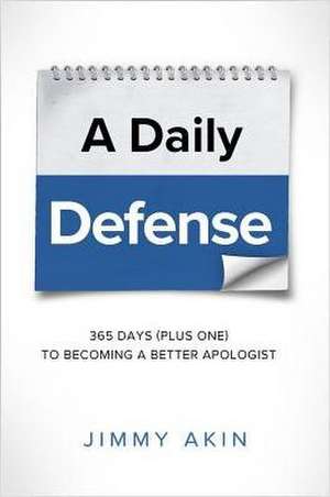 A Daily Defense de Jimmy Akin