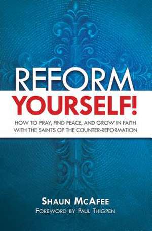 Heroes of the Counter-Reformation de Shaun McAfee