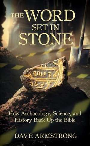 Word Set in Stone de Dave Armstrong