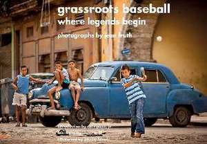 Grassroots Baseball de Jean Fruth