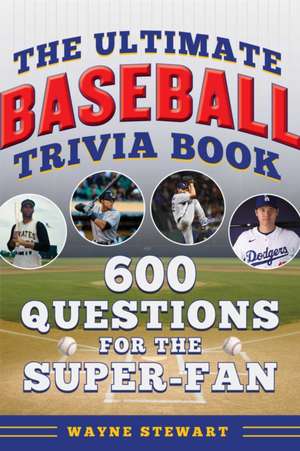 Ultimate Baseball Trivia Book de Wayne Stewart