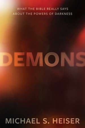 Demons de Michael S Heiser