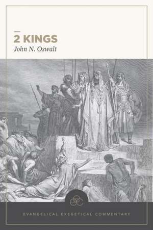2 Kings de John N Oswalt