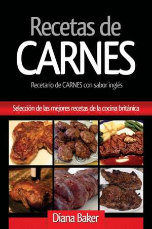 Recetas de Carnes de Diana Baker