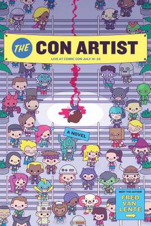 The Con Artist de Fred Van Lente